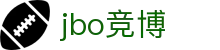 jbo竞博·(电竞)-为电子竞技而生,为荣耀而博